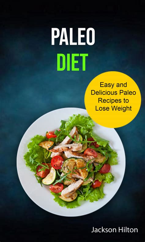 The Dos And Donts Of The Paleo Diet