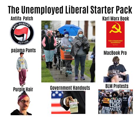 the unemployed liberal starter pack r starterpacks starter packs know your meme