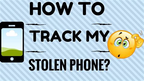 How To Track My Stolen Phone Find Imei Of Stolen Phone Youtube