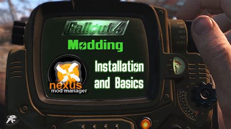 Fallout 4 Modding Nexus Mod Manager Installation And Basics Youtube