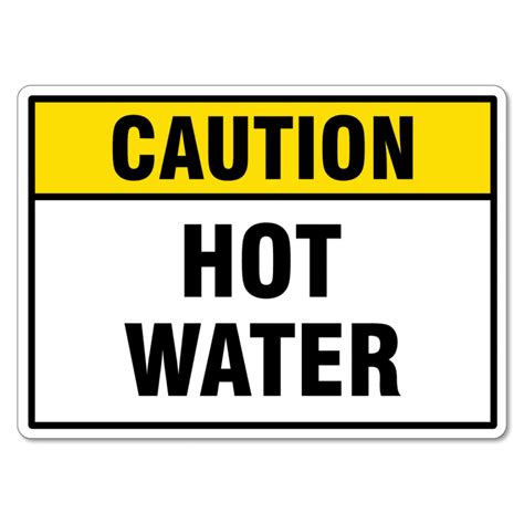 Caution Hot Water Sign The Signmaker