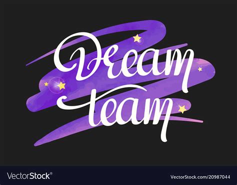 Dream Team Handwritten Text Royalty Free Vector Image