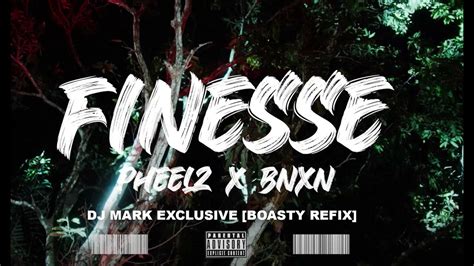 Pheelz Finesse Ft Bnxn Dj Mark Exclusive Boasty Dancehall Remix