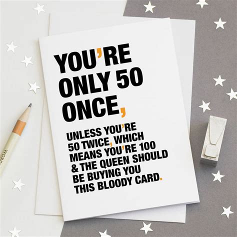 Youre Only 50 Once Funny 50th Birthday Card By Wordplay Design