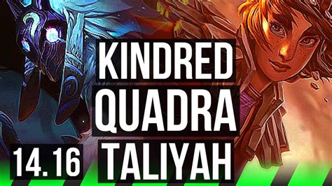 KINDRED Vs TALIYAH JGL Quadra 7 Solo Kills 26 3 9 Legendary 45k