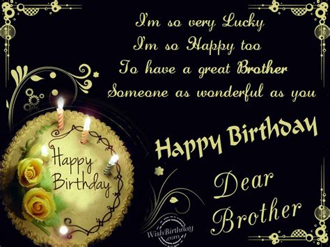 We have collect images about brother quotes wishes happy birthday bro including images, pictures, photos, wallpapers, and more. Birthday Wishes For Brother - Birthday Images, Pictures