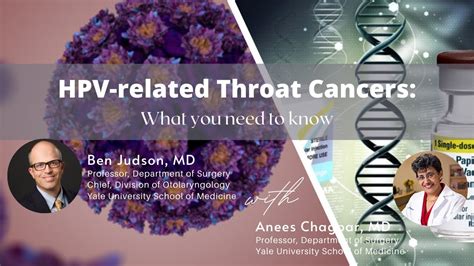 Hpv Related Throat Cancer What You Need To Know My Conversation With Dr Ben Judson Youtube