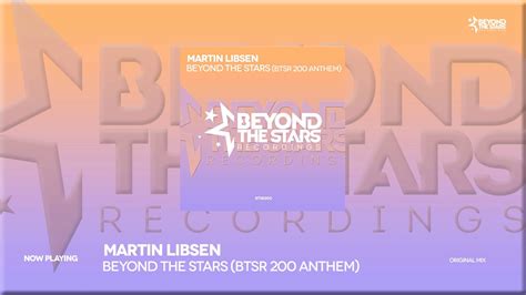 Martin Libsen Beyond The Stars Btsr200 Anthem Beyond The Stars