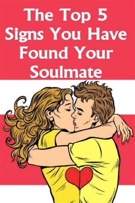the top 5 signs you have found your soulmate finding your soulmate relationship health soulmate