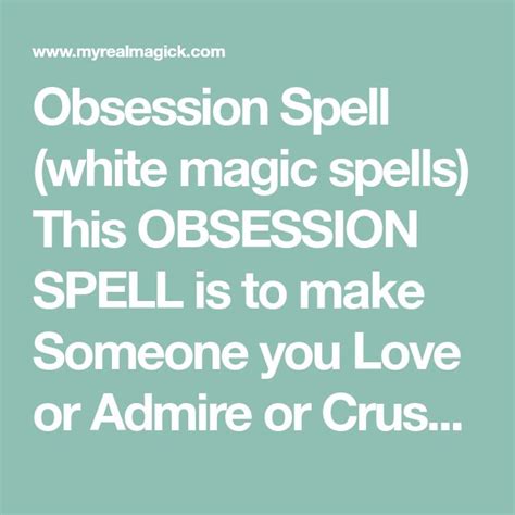 Obsession Spell White Magic Spells This Obsession Spell Is To Make