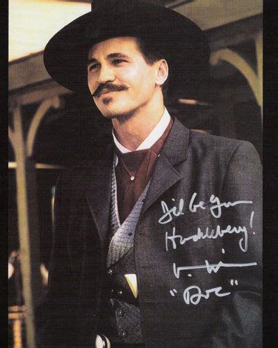Ill Be Your Huckleberry Tombstone Movie Val Kilmer Tombstone Movie