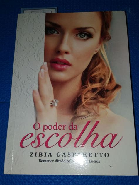 livro o poder da escolha livro zibia gasparetto usado 26786249 enjoei