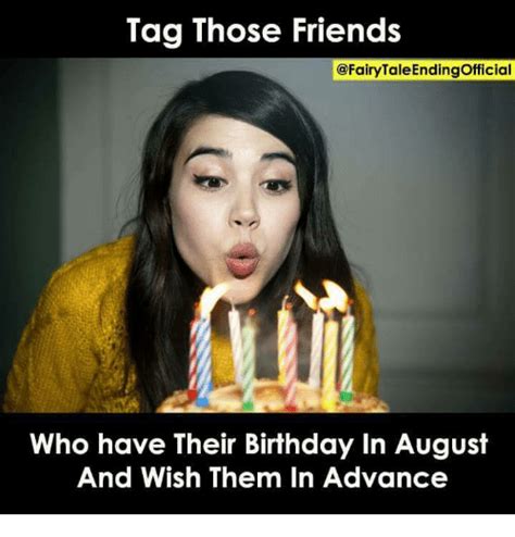 August Birthday Memes Bazaarstory