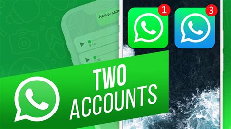 How To Use Two Whatsapp Accounts On One Phone Youtube