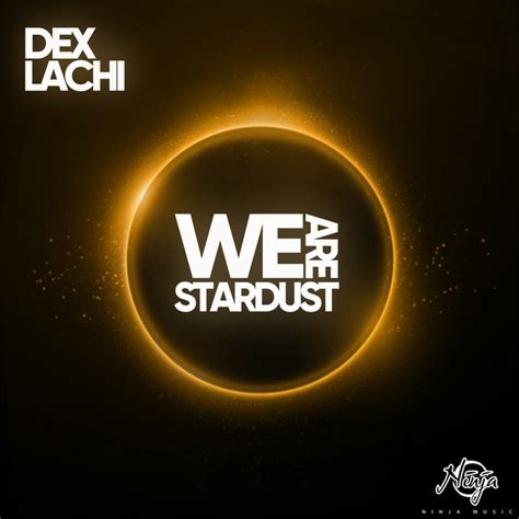 We Are Stardust Single By Dex Spotify