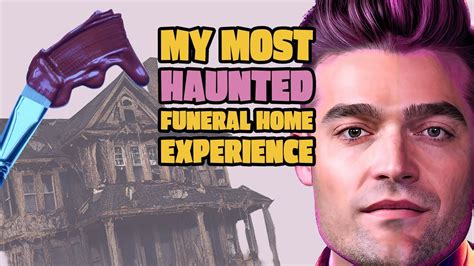 My Most Haunted Funeral Home Experience - YouTube