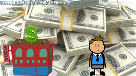 What Is Corporate Finance? - Definition & Fundamentals - Video & Lesson Transcript | Study.com