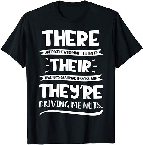 There Their Theyre T Shirt English Grammar Funny Teacher Teacher