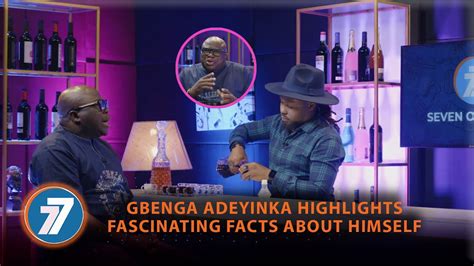 exclusive gbenga adeyinka unveils hidden facts about himself live video youtube