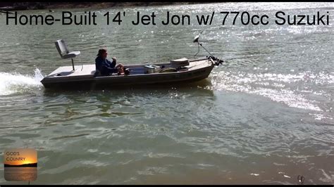 A Home Built 14 Jet Jon With A Suzuki 770cc On The White River