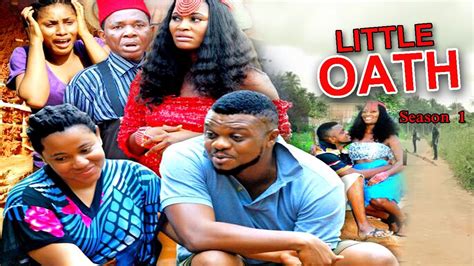 Little Oath Season 2 Ken Erics 2017 Latest Nigerian Nollywood Movie