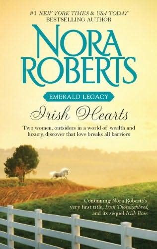 Irish Hearts Irish Hearts By Nora Roberts