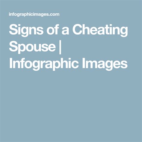 Signs Of A Cheating Spouse Infographic Images Cheating Spouse Cheating Signs