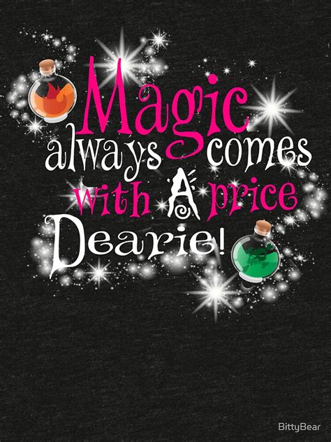 All Magic Comes With A Price Dearie Once Upon A Time T Shirt By