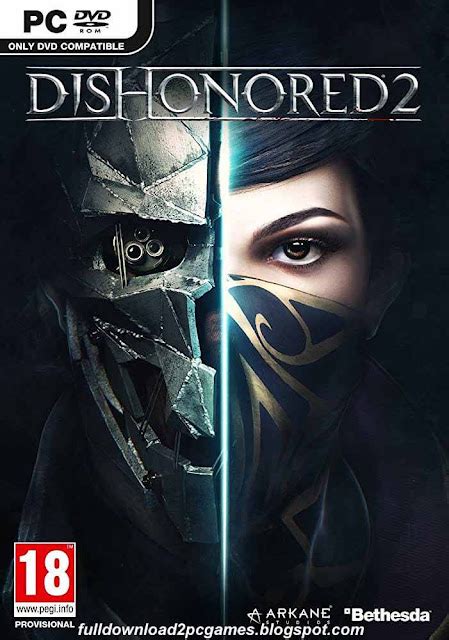 Dishonored 2 Free Download Pc Game Full Version Games Free Download
