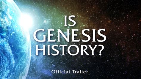 Is Genesis History Official Trailer Is Genesis History Original Film