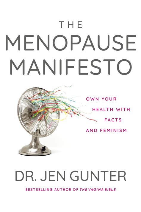 The Menopause Manifesto La ménopause version éclairée La Presse