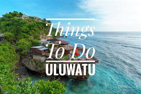 8 Amazing Things To Do In Uluwatu Bali Beaches Temples Cave