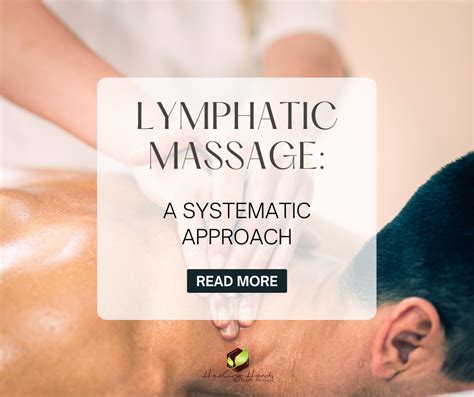 Lymphatic Massage Using A Systematic Approach Fayetteville Massage