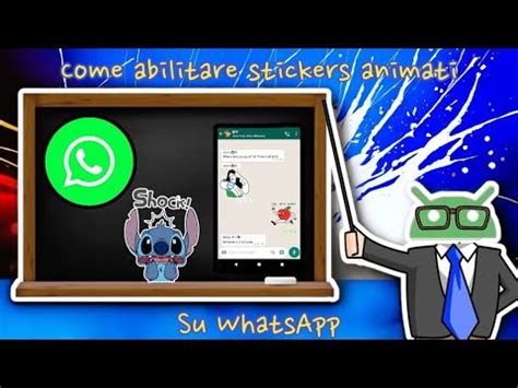 Come Abilitare E Inviare Gli Stickers Animati Su Whatsapp Youtube