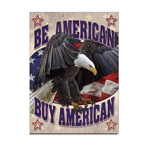 Be American Buy American Tin Sign Military Republic