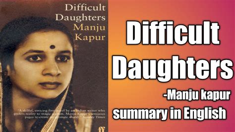 Difficult Daughters By Manju Kapur Summary In English Youtube
