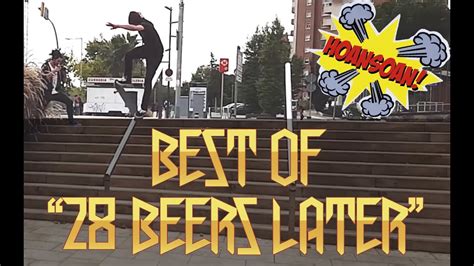 Best Of 28 Beers Later Full Length Hoansoan 2015 Youtube