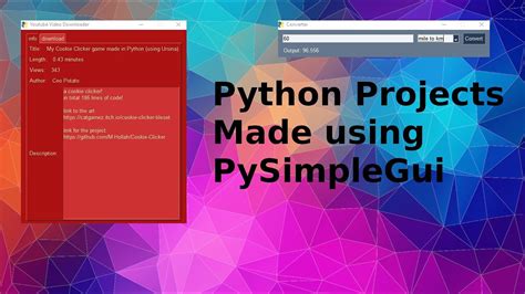 Python Apps Made Using Pysimplegui Youtube Video Downloader And Unit