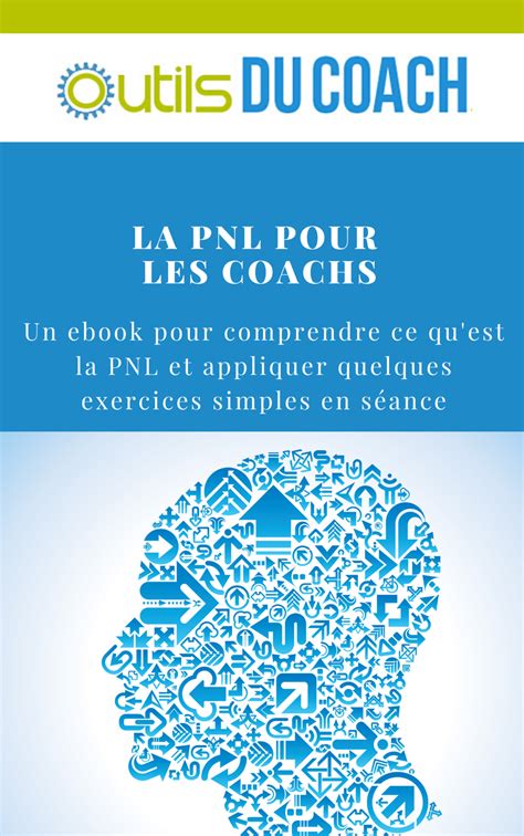 La Pnl Pour Les Coachs Outils Du Coach