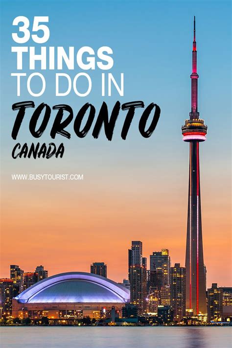 35 Best And Fun Things To Do In Toronto Canada Toronto Travel Canada
