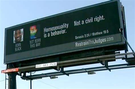 Being Gay Is Not A Behavior Just How Offensive Can These Anti Lgbt Billboards Get