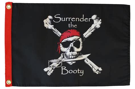 Surrender The Booty Pirate Flag Classic Skull And Crossbones Design