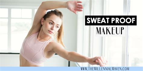 Updated 2019 The Best Sweat Proof Makeup Products For A Long Wearing Full Face Look The