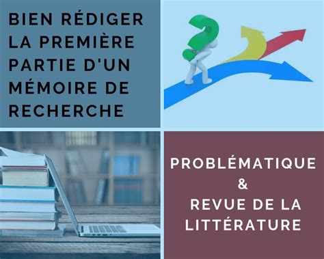 Mémoire De Recherche Préparer Sa Problématique Et Revue De La