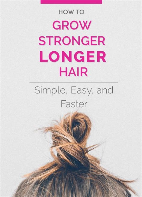 Grow Longer Stronger Hair Easily With Images Longer Stronger Hair