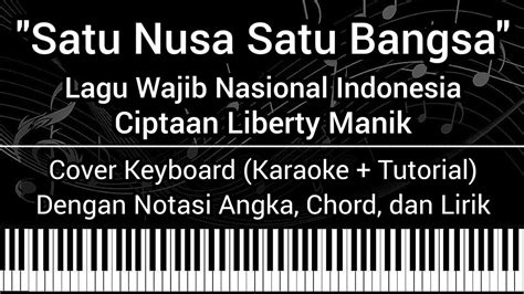 Satu Nusa Satu Bangsa Lagu Wajib Nasional Indonesia L Manik Dengan