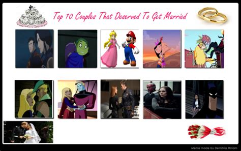 Top 10 Couples That Deserved To Be Married By Princessflamefigher On