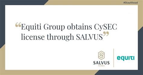 Equiti Group Obtains Cysec License Through Salvus Salvus Funds