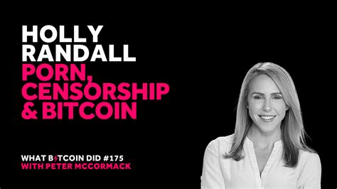 Holly Randall On Porn Censorship And Bitcoin — What Bitcoin Did