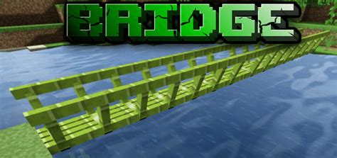 Bridge Minecraft Addon